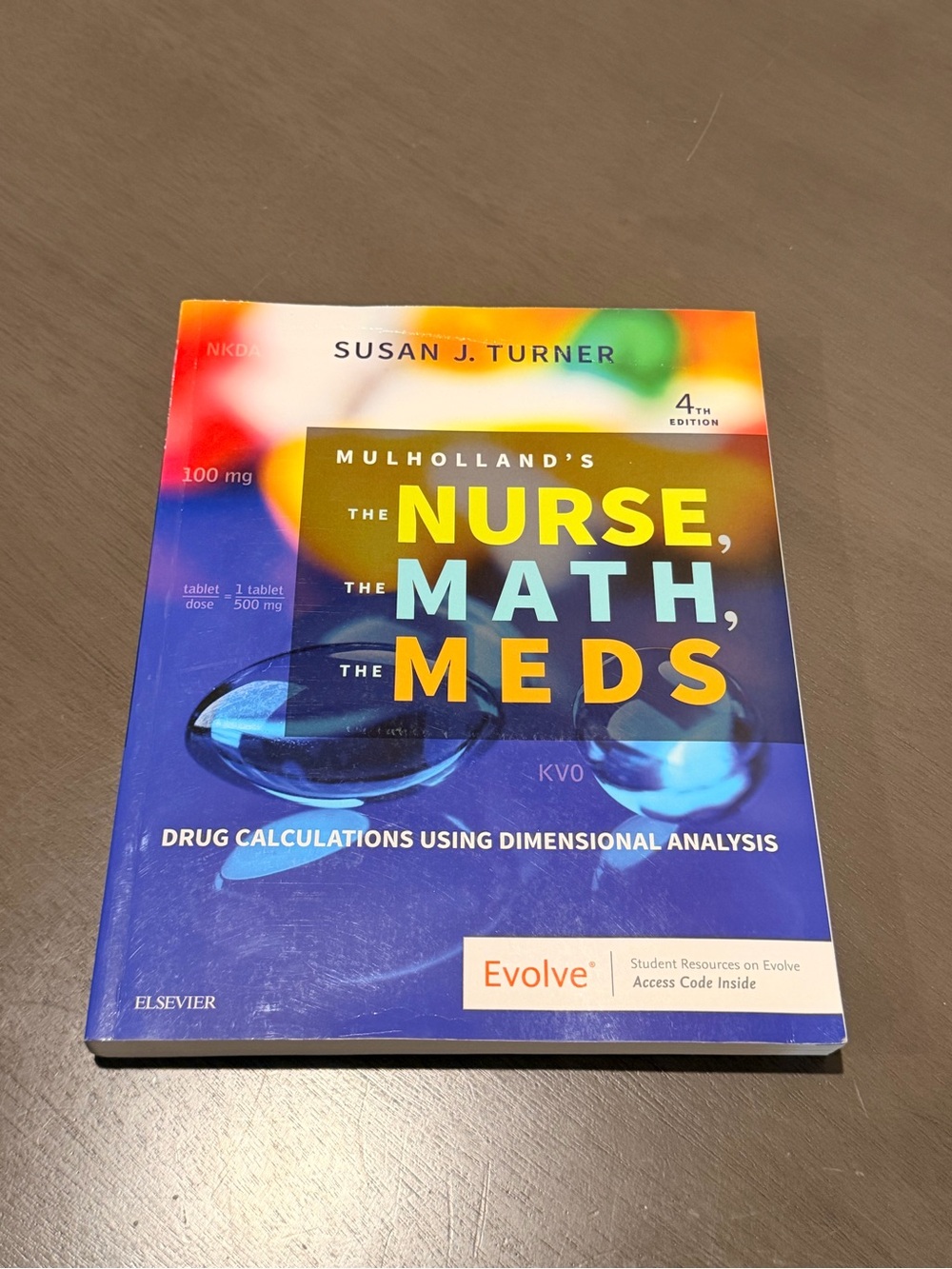 “Mulholland's The Nurse, The Math, The Meds (4th Ed.)” (Paperback)